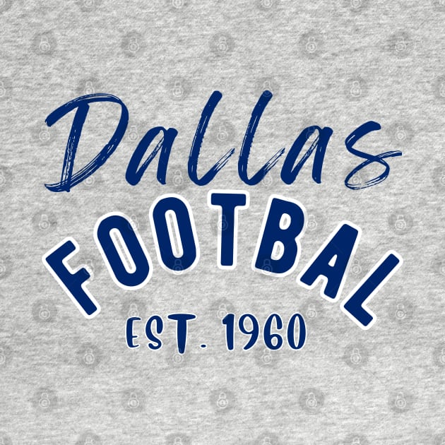 Dallas Football Vintage Style by Borcelle Vintage Apparel 